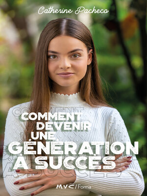 cover image of Comment devenir une génération à succès